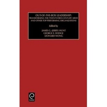 Out of the Box Leadership, Transforming the Twenty-First Century Army and Other Top Performing Organizations Emerald Publishing Limited