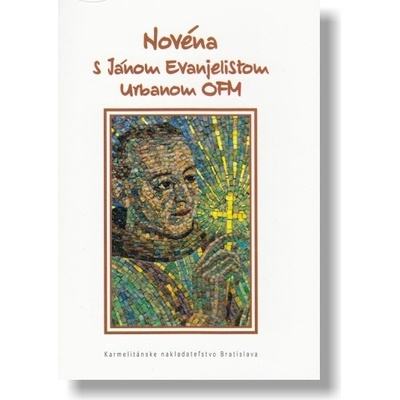 Novéna s Jánom Evanjelistom Urbanom