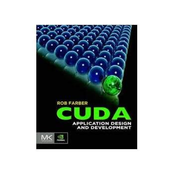 Image 1 of CUDA Application Design and Development | Rob Farber