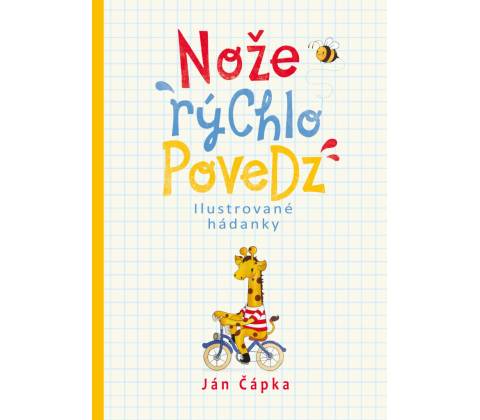 Nože rýchlo povedz