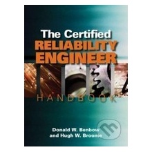 The Certified Reliability Engineer Handbook - Donald W. Benbow