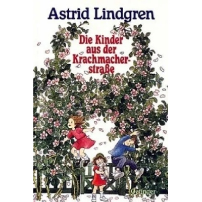 Die Kinder aus der Krachmacherstraße | Astrid Lindgren