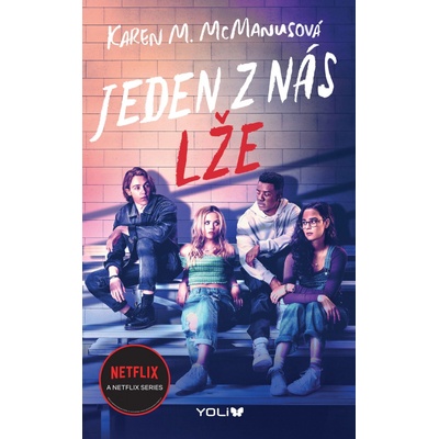 Jeden z nás lže - Karen M. McManusová