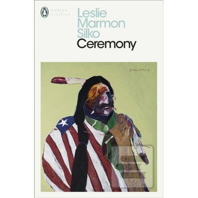 Ceremony - Leslie Marmon Silko