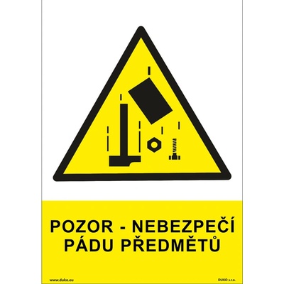 DUKO POZOR - NEBEZPEČÍ PÁDU PŘEDMĚTŮ Formát: 210 x 297 mm, Materiál: plast 5 mm, samolepící vinylová fólie