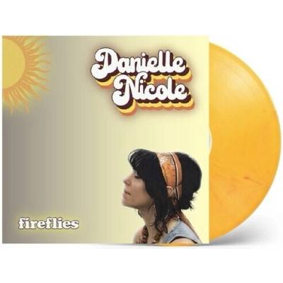 Danielle Nicole - FIREFLIES LP