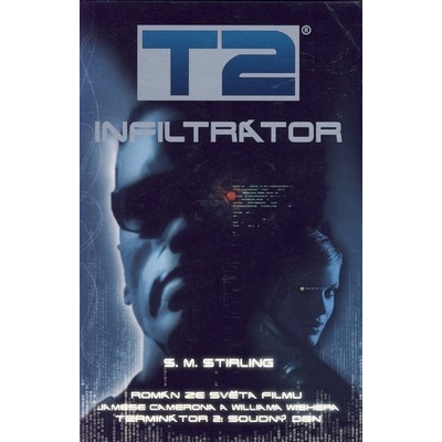 T2 - Infiltrátor - S.M. Stirling