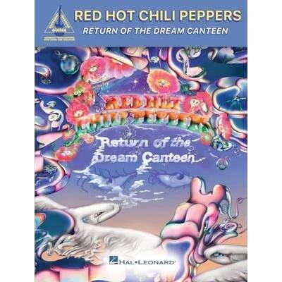 Red Hot Chili Peppers - Return of the Dream Canteen: Guitar Recorded Versions Songbook with Notes and Tab and Lyrics
