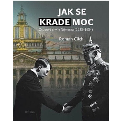 Jak se krade moc - Roman Cílek