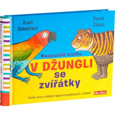 Rozpustilé hrátky V džungli se zvířátky - Axel Scheffler