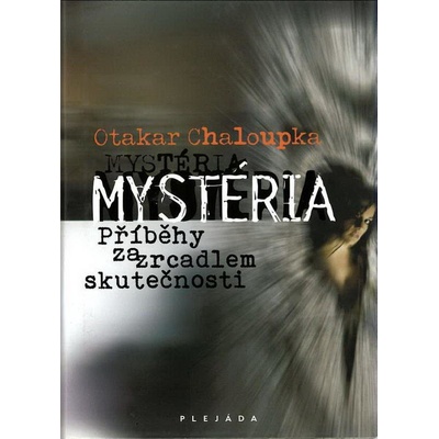 Mystéria - Otakar Chaloupka