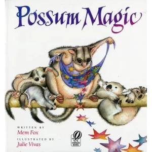Possum Magic | Mem Fox, Julie Vivas (ISBN: 9780152632243)