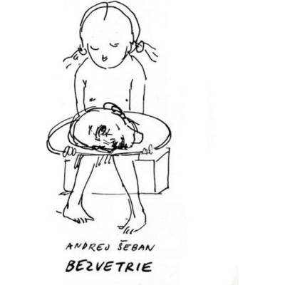 SEBAN ANDREJ BEZVETRIE CD