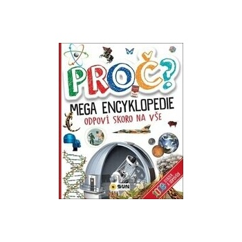 Proč? Mega encyklopedie