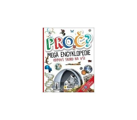 Proč? Mega encyklopedie