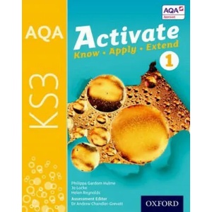 AQA Activate for KS3: Student Book 1 | Philippa Gardom-Hulme, Jo Locke, Helen Reynolds (ISBN: 9780198408246)