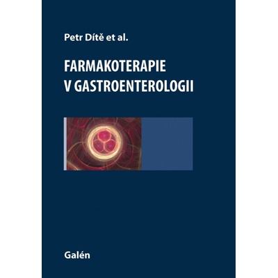 Farmakoterapie v gastroenterologii - Petr Dítě