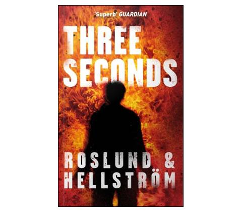 Three Seconds - Anders Roslund, Börge Hellström