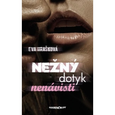 Nežný dotyk nenávisti