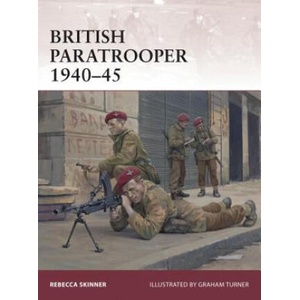 British Paratrooper 1940-45 | Rebecca Skinner (ISBN: 9781472805126)