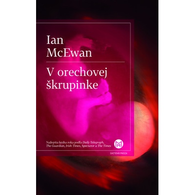 V orechovej škrupinke - Ian McEwan