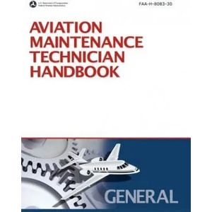 Aviation Maintenance Technician Handbook | Federal Aviation Administration, U. S. Department of Transportation, Flight Standards Service (ISBN: 9781782660873)