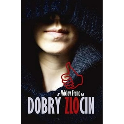 Dobrý zločin