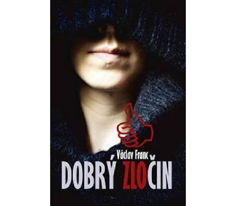 Dobrý zločin