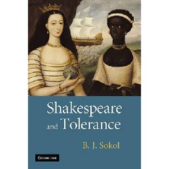 Shakespeare and Tolerance | B. J. Sokol