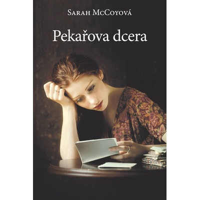 Pekařova dcera - Sarah McCoyová
