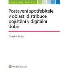 Postavení spotřebitele v oblasti distribuce pojištění v době digitální