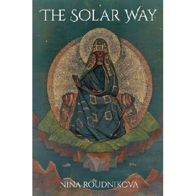 Solar Way | Nina Roudnikova, Charlotte Cowell