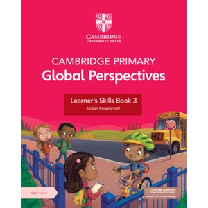 Cambridge Primary Global Perspectives Learner's Skills Book 3 with Digital Access (1 Year) | Gillian Ravenscroft (ISBN: 9781009354196)