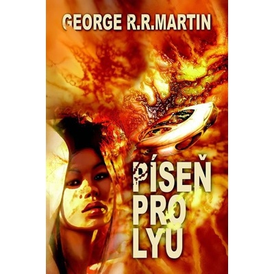 Píseň pro Lyu - George Raymond Richard Martin