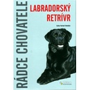 Labradorský retrívr - Rádce chovatele (- Verhallen Esther Verhoef)