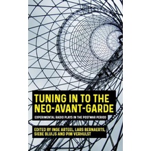 Tuning in to the Neo-Avant-Garde