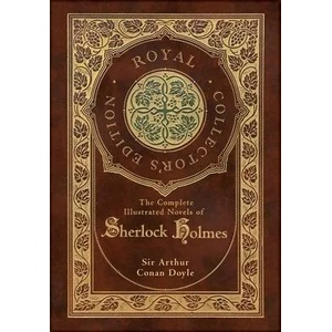 The Complete Illustrated Novels of Sherlock Holmes (ISBN: 9781774762400)