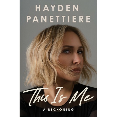 This Is Me Hayden Panettiere – Zbozi.Blesk.cz