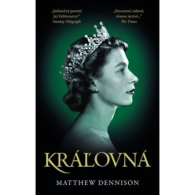 Kráľovná - Matthew Dennison