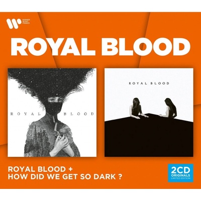 Royal Blood - Royal Blood & How Did We Get So Dark? - 2 CD