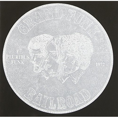 GRAND FUNK RAILROAD: E PLURIBUS FUNK CD
