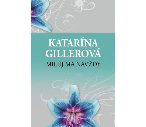 Miluj ma navždy