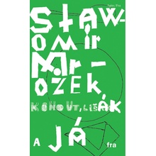 Kohout, Lišák a já - Mrožek Slawomir