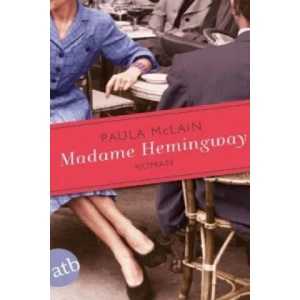 Madame Hemingway | Paula McLain, Yasemin Dinçer (2012)