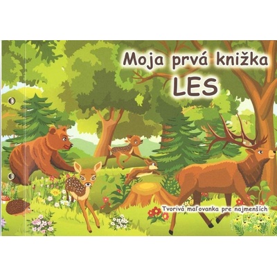 Moja prvá knižka Les tvorivá maľovanka pre najmenších