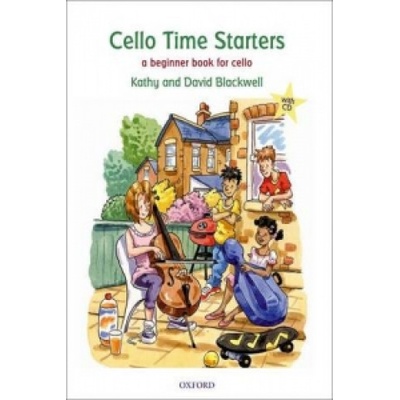 CELLO TIME STARTERS with AUDIO CD BLACKWELL, K., BLACKWELL...