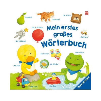 Mein erstes großes Wörterbuch - Sprechenlernen ab 12 Monaten