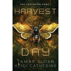 Harvest Day: The Sovereign Code | Heidi Catherine (ISBN: 9780645199765)