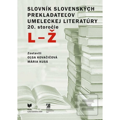Slovník slovenských prekladateľov umeleckej literatúry 20. storočie, L - Ž - Oľga Kovačičová; Mária Kusá