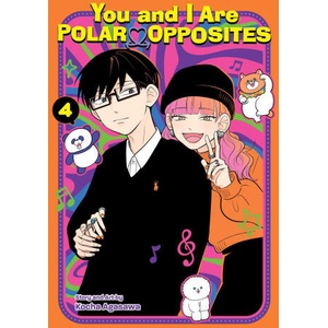 You and I Are Polar Opposites, Vol. 4 (ISBN: 9781974752027)